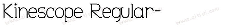 Kinescope Regular字体转换
